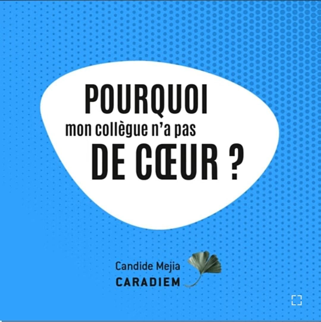 Pourquoi mon collègue n'a pas de cœur?